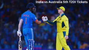 India vs Australia 5th T20I Tickets