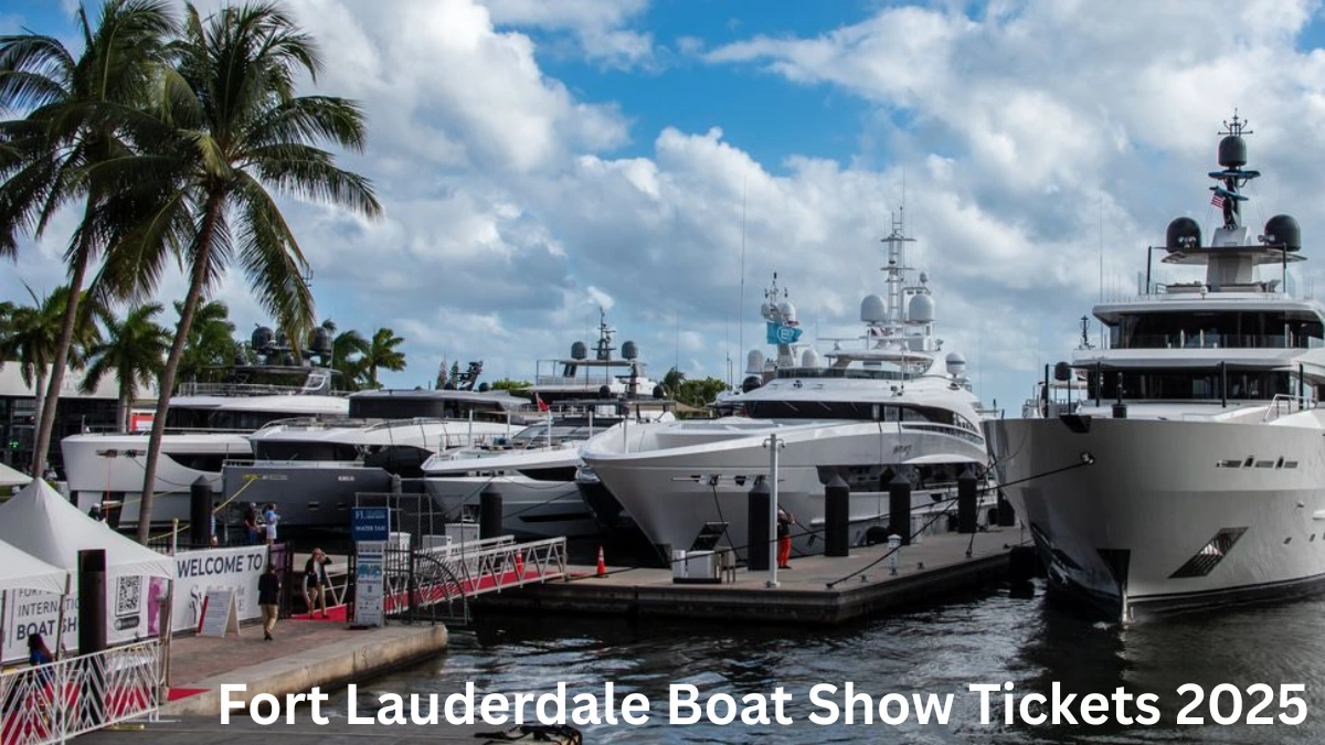Fort Lauderdale Boat Show Tickets 2025