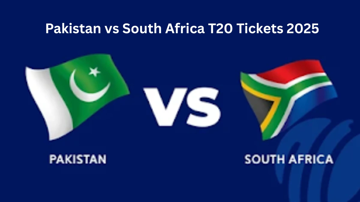 Pakistan vs South Africa T20 Tickets 2025