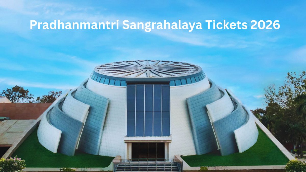 Pradhanmantri Sangrahalaya Tickets 2026