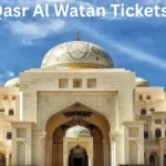 Qasr Al Watan Tickets