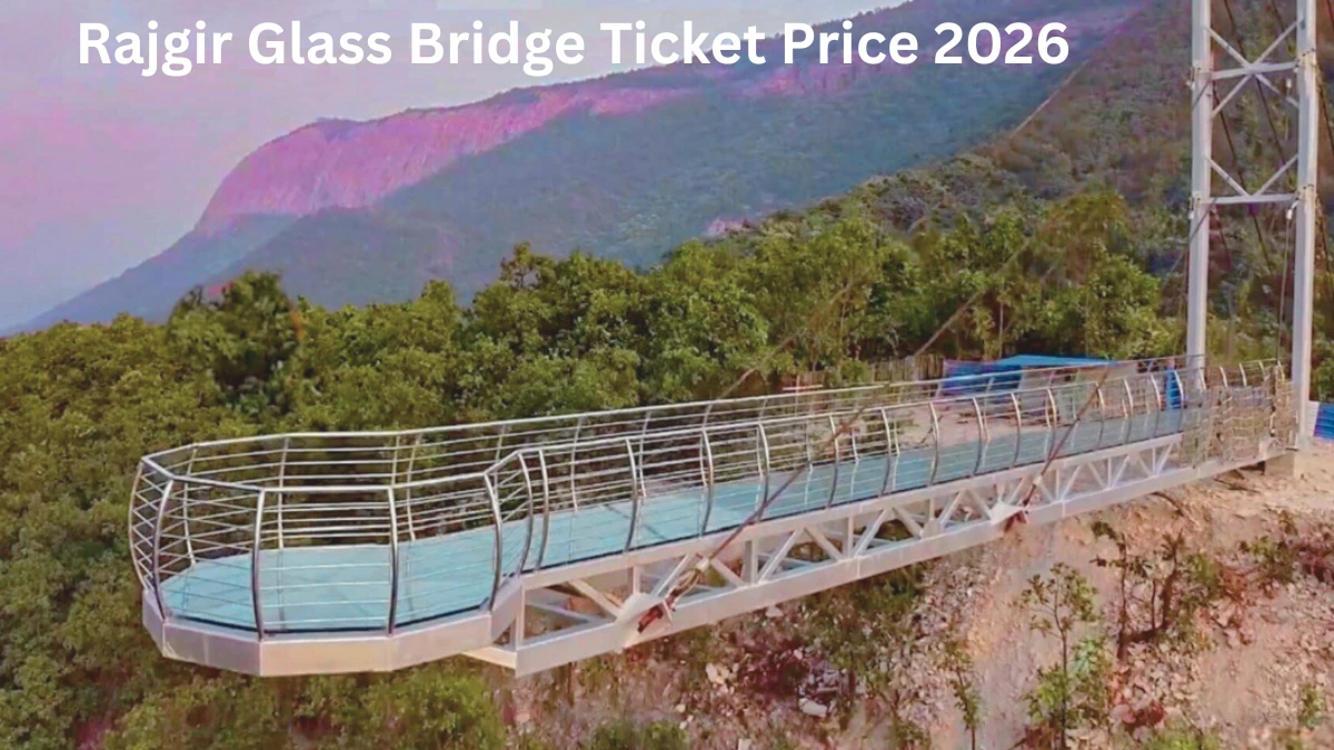 Rajgir Glass Bridge Ticket Price 2026