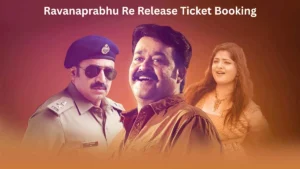 Ravanaprabhu Re Release Ticket Booking