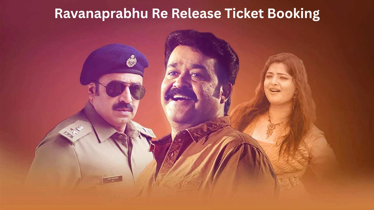 Ravanaprabhu Re Release Ticket Booking