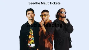 Seedhe Maut Tickets