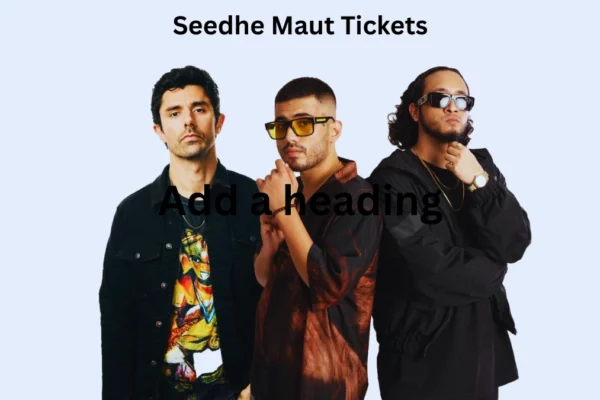 Seedhe Maut Tickets – SMX Tour 2025: Dates, Prices & Booking Guide Seedhe Maut Tickets