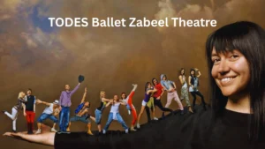 TODES Ballet Zabeel Theatre