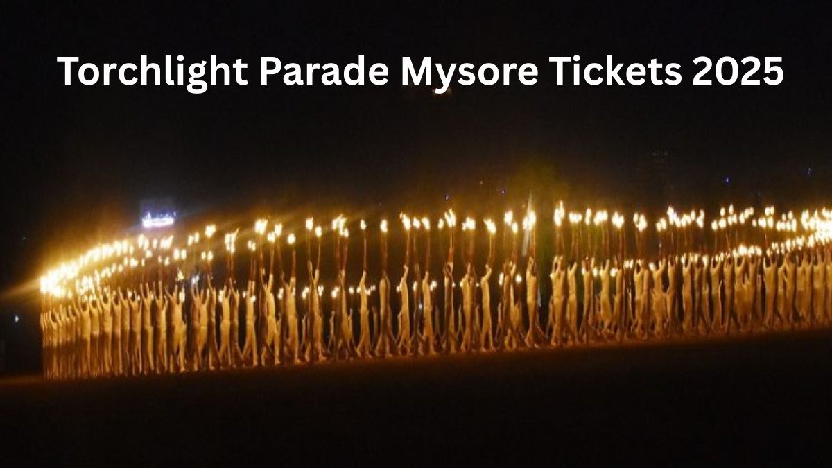 Torchlight Parade Mysore Tickets 2025