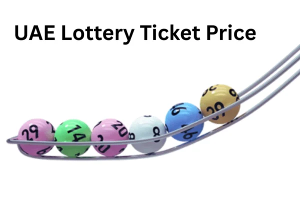UAE Lottery Ticket Price: Your Complete Guide to Games, Prices, and Prizes UAE Lottery Ticket Price