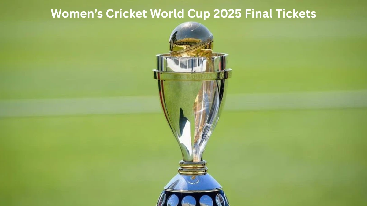 Women’s Cricket World Cup 2025 Final Tickets