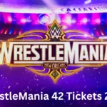 WrestleMania 42 Tickets 2026 – Dates, Prices, Venue & Booking Details WrestleMania 42 Tickets 2026