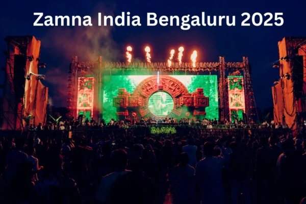 Zamna India Bengaluru 2025 – Tickets, Lineup, Date & Venue Zamna India Bengaluru 2025