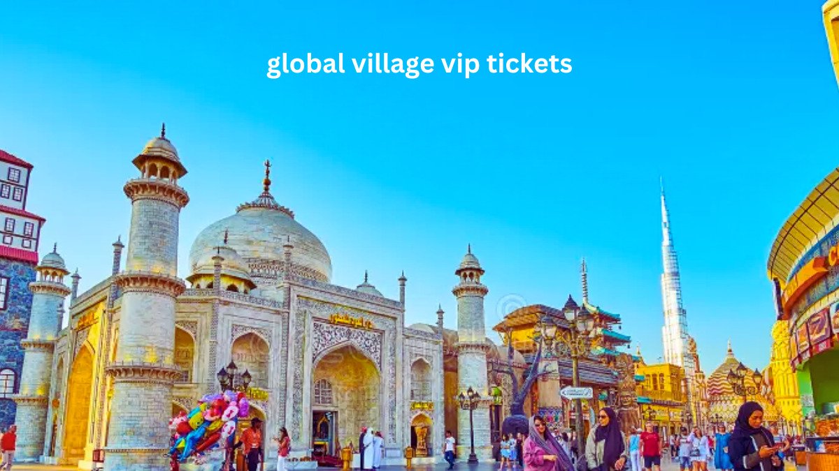 global village vip tickets