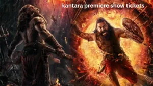 kantara premiere show tickets