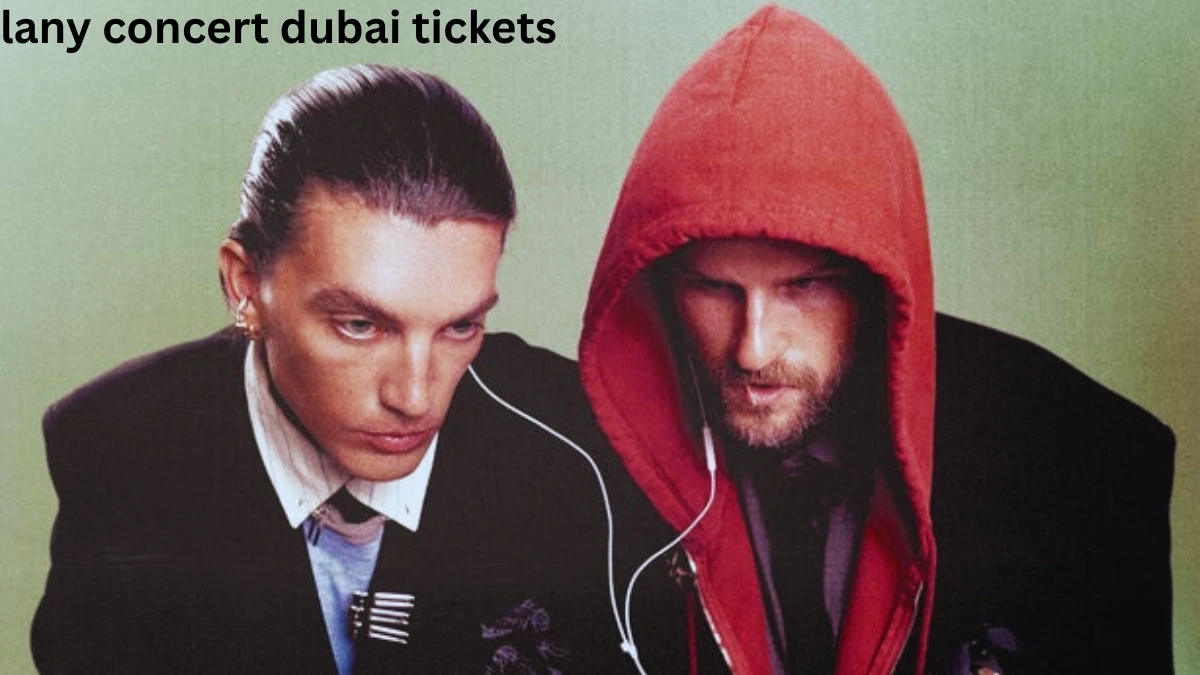 lany concert dubai tickets