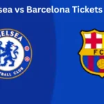 Chelsea vs Barcelona Tickets 2025