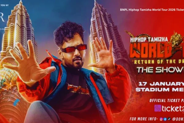 BNPL Hiphop Tamizha World Tour 2026 Tickets