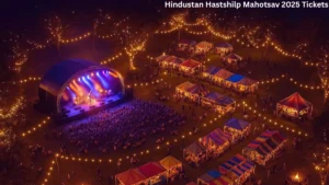 Hindustan Hastshilp Mahotsav 2025 Tickets