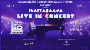 Ilaiyaraaja 50 Concert Bengaluru Tickets