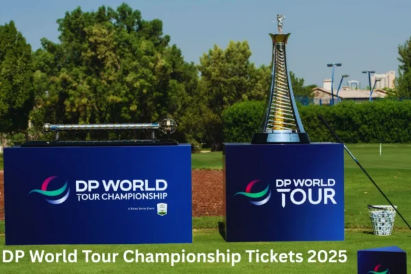 DP World Tour Championship Tickets 2025