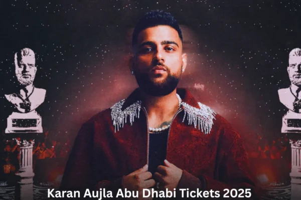 Karan Aujla Abu Dhabi Tickets 2025