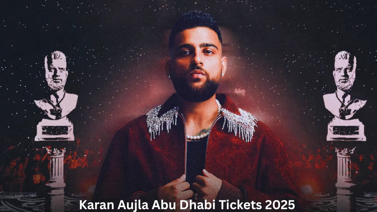 Karan Aujla Abu Dhabi Tickets 2025
