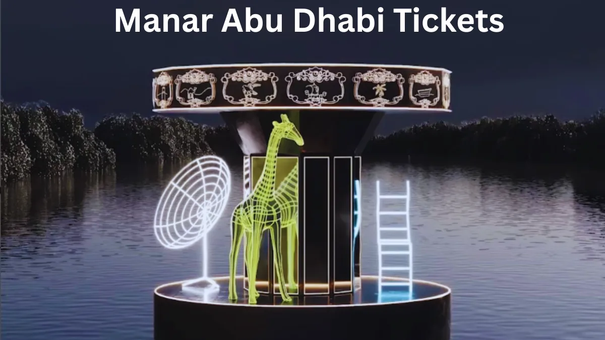 Manar Abu Dhabi Tickets