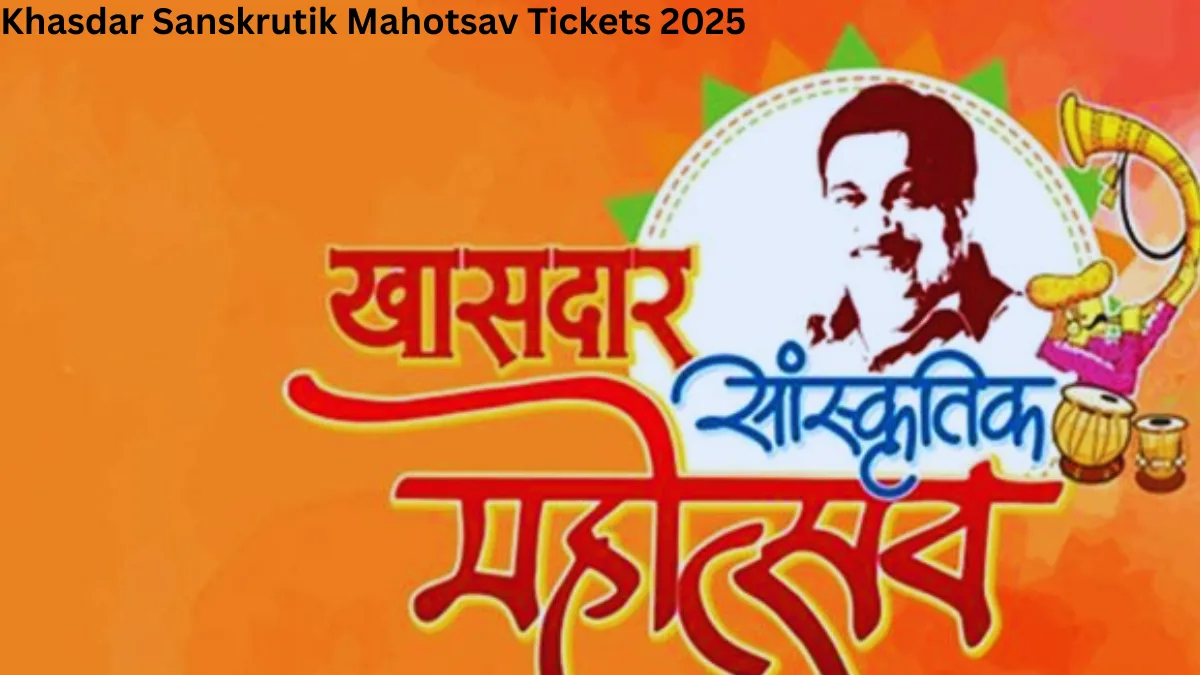 Khasdar Sanskrutik Mahotsav Tickets 2025
