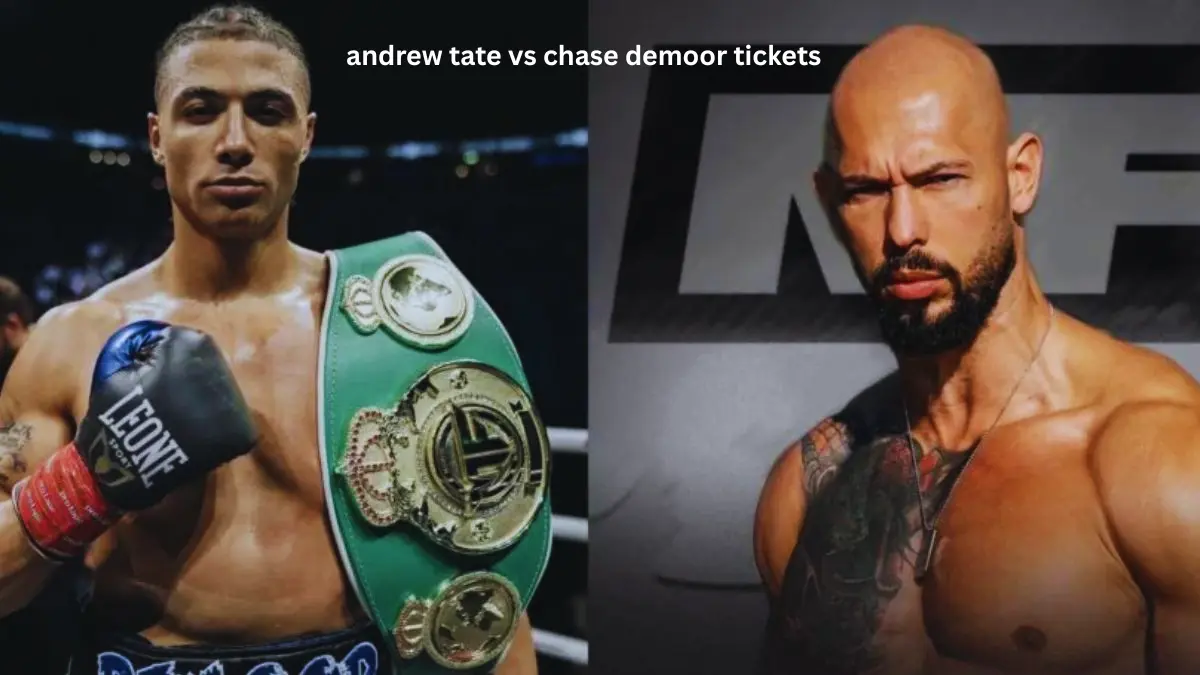andrew tate vs chase demoor tickets