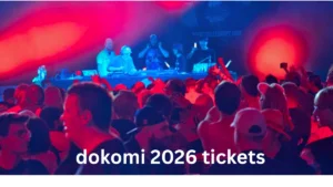 dokomi 2026 tickets