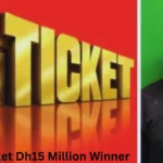 Big Ticket Dh15 Million winner