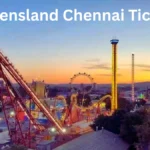 Queensland Chennai Tickets