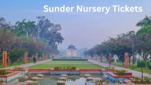 Sunder Nursery Tickets