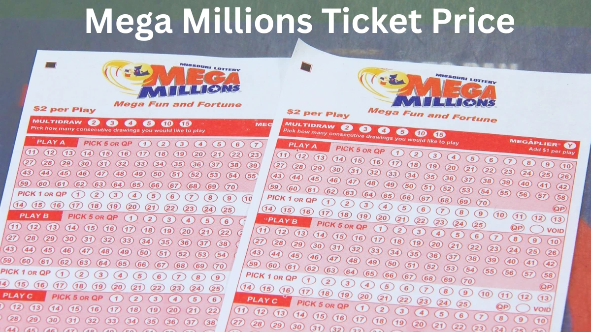 Mega Millions Ticket Price