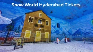 Snow World Hyderabad Tickets