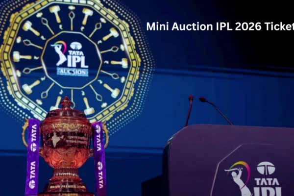 Mini Auction IPL 2026 Tickets