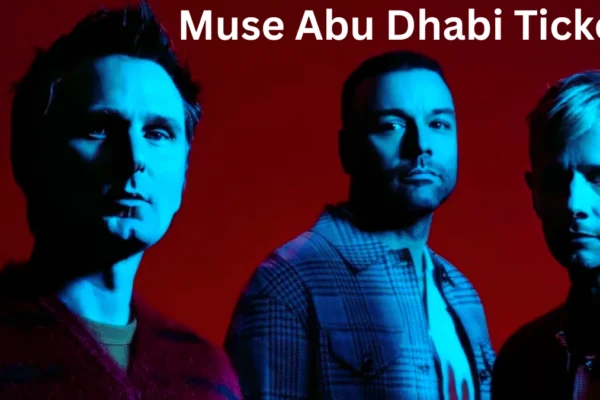 Muse Abu Dhabi Tickets