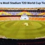 Narendra Modi Stadium T20 World Cup Tickets 2026