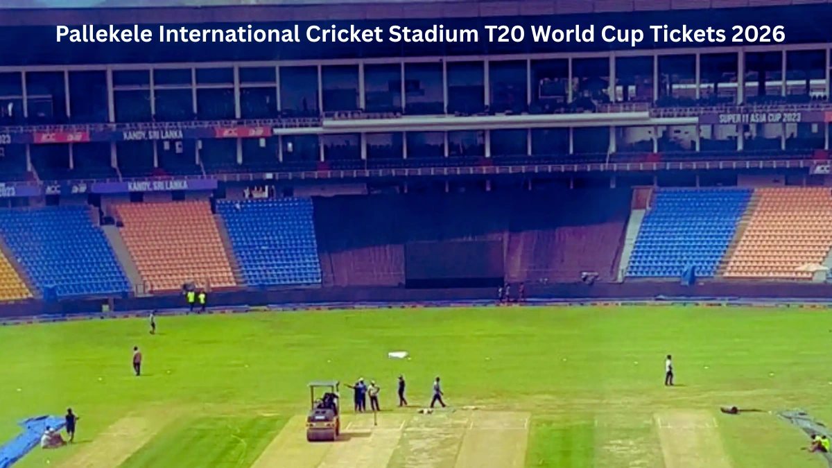 Pallekele International Cricket Stadium T20 World Cup Tickets 2026