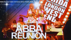 ABBA Reunion Dubai Christmas Show Tickets 2025
