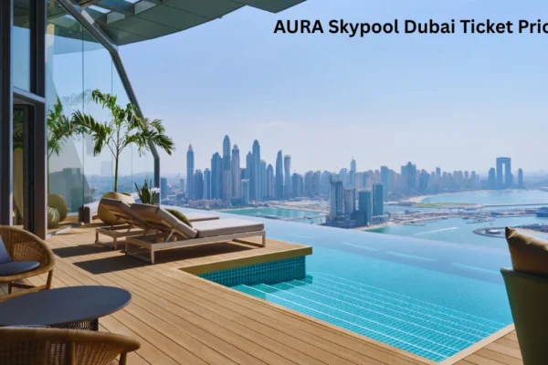 AURA Skypool Dubai Ticket Price