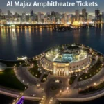 Al Majaz Amphitheatre Tickets