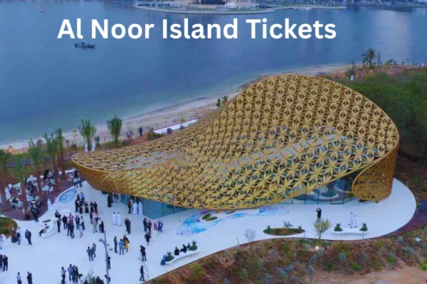 Al Noor Island Tickets