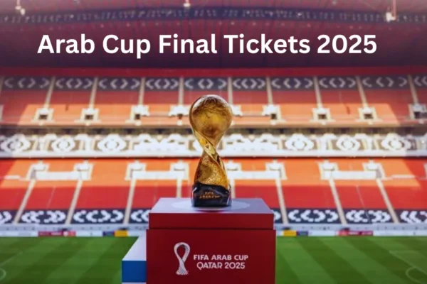 Arab Cup Final Tickets 2025