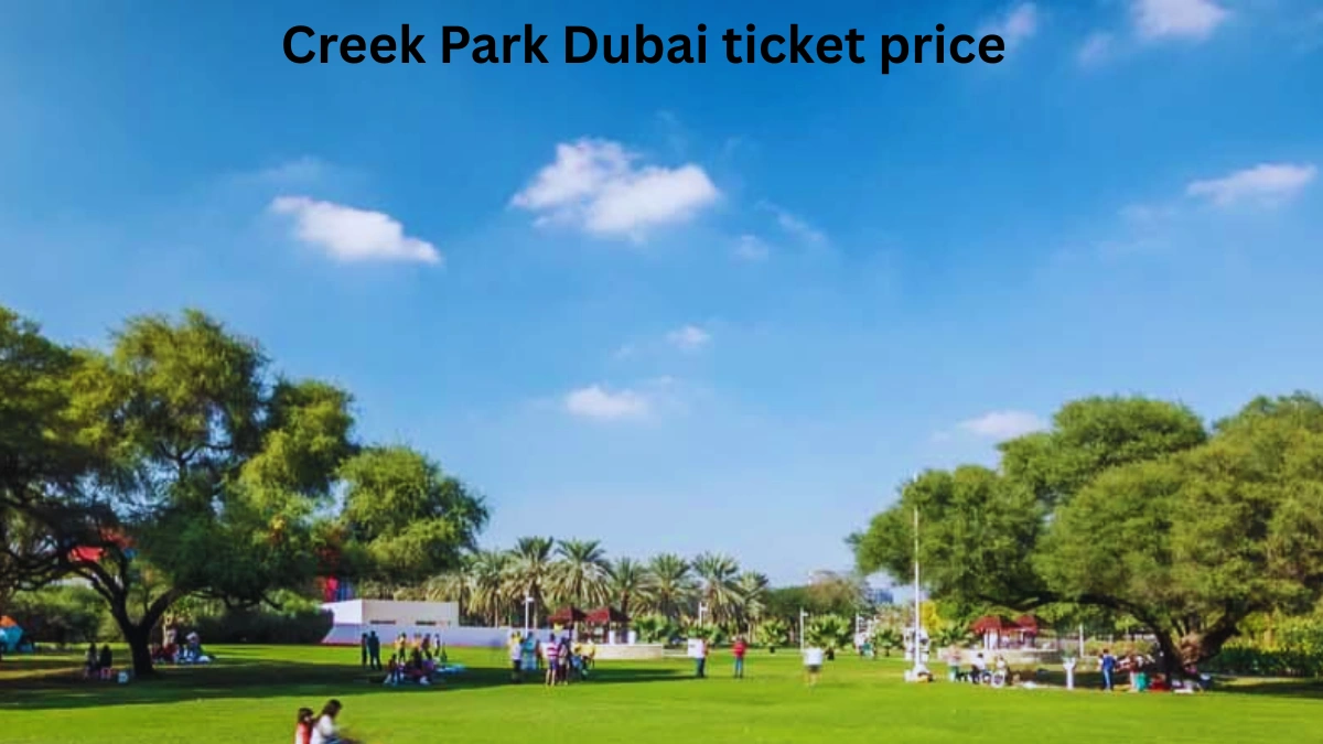 Creek Park Dubai ticket price