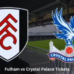 Fulham vs Crystal Palace Tickets