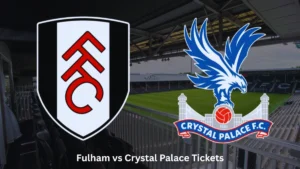 Fulham vs Crystal Palace Tickets
