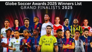 Globe Soccer Awards 2025 Winners List