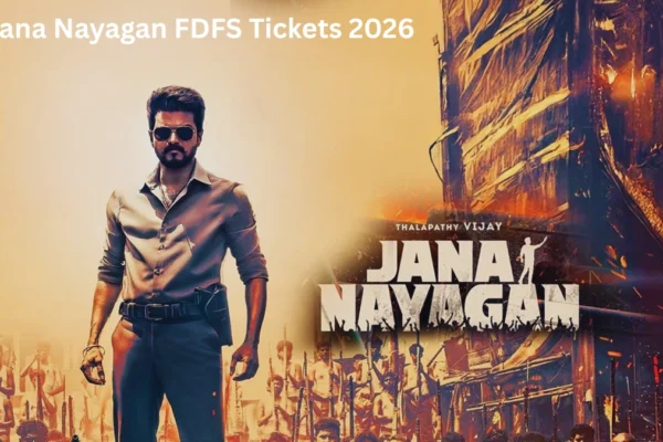 Jana Nayagan FDFS Tickets