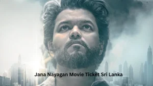 Jana Nayagan Movie Ticket Sri Lanka